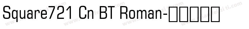 Square721 Cn BT Roman字体转换
